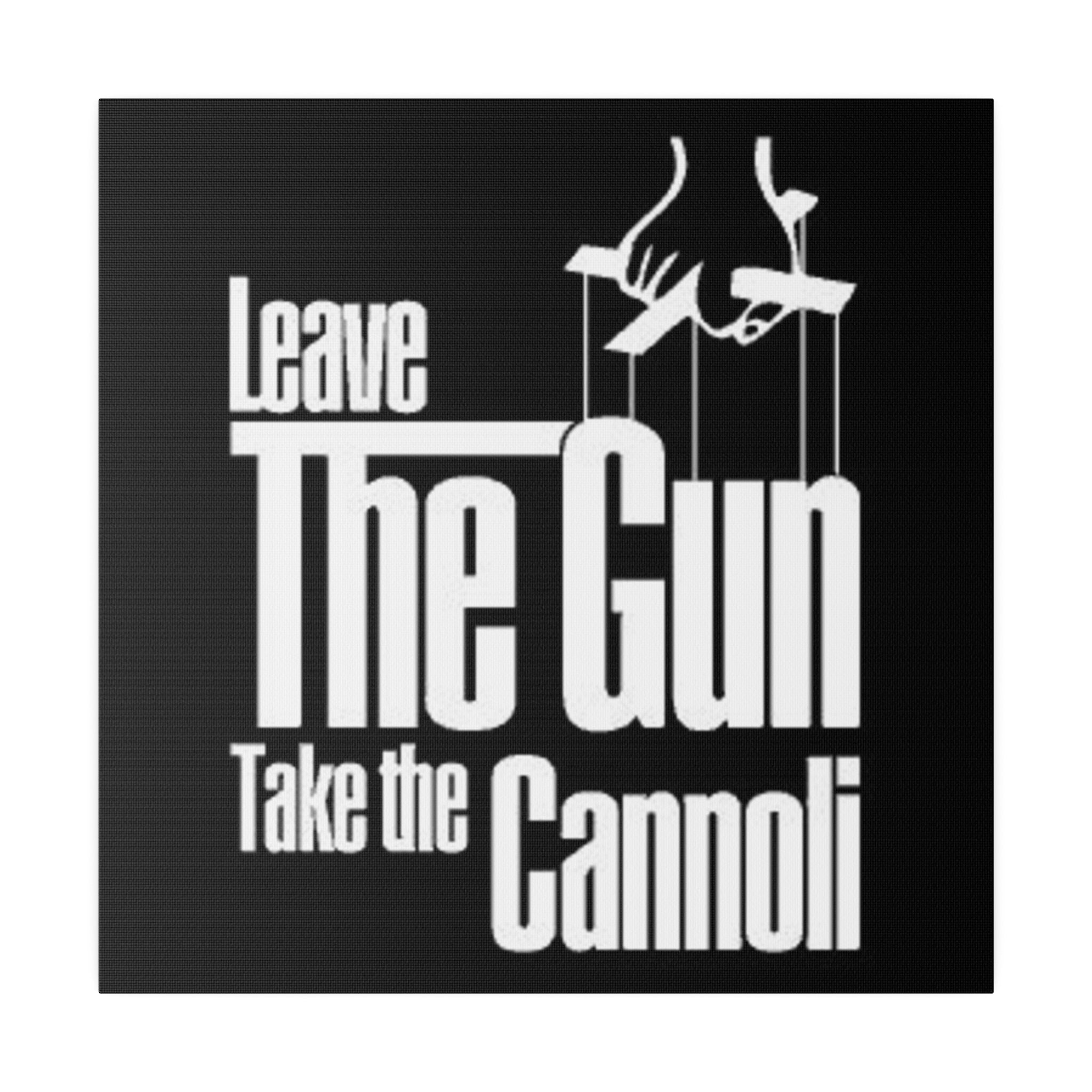 The Godfather "Leave The Gun, Take The Cannoli" Custom Canvas Wall Print